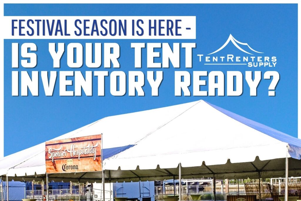 A large white frame tent set up outdoors with a "Sponsor Hospitality" banner, under a clear blue sky, alongside text reading "Festival Season Is Here - Is Your Tent Inventory Ready?"