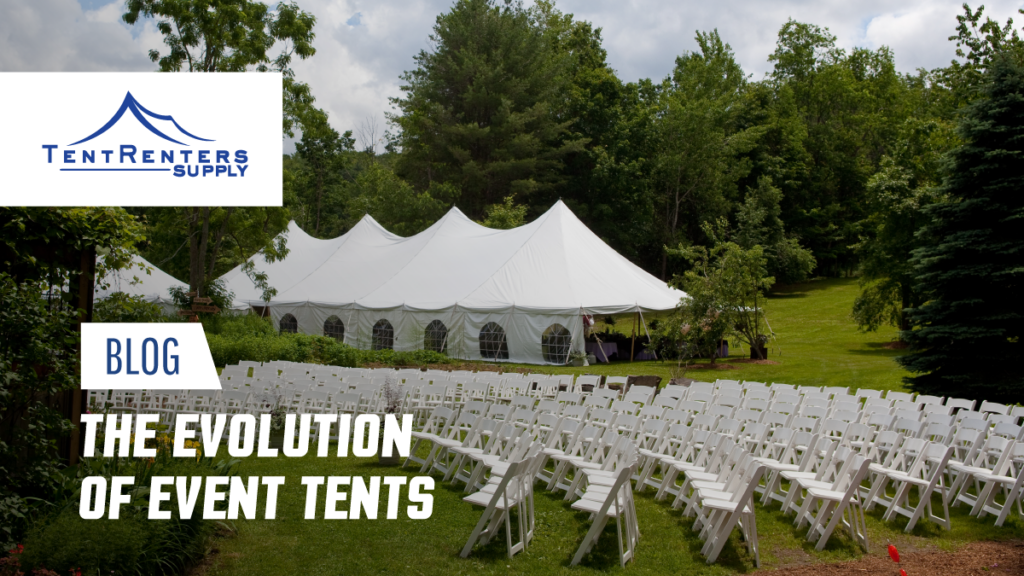 The Evolution of Event Tents