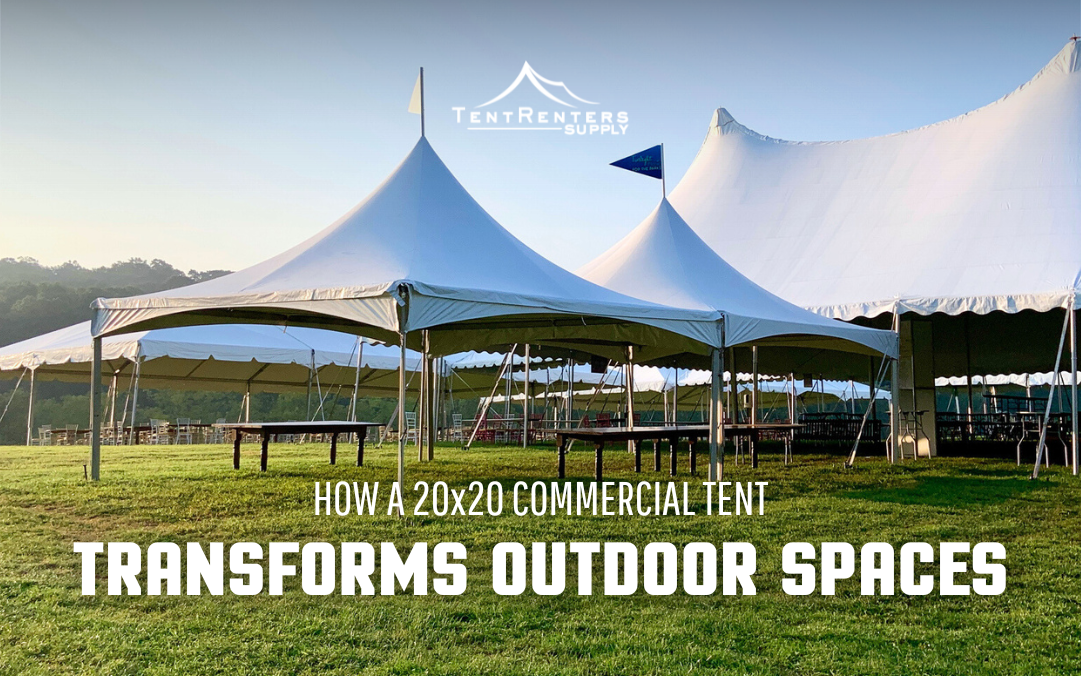 How a 20x20 Commercial Tent Transforms Outdoor Event Spaces
