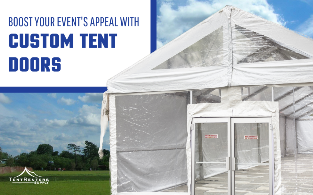 Boost Your Event’s Appeal with Custom Tent Doors