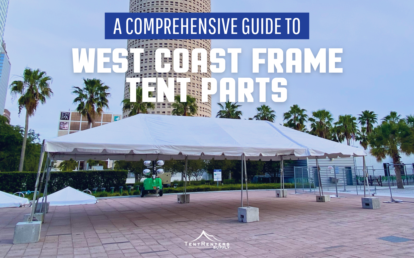 A Comprehensive Guide to West Coast Frame Tent Parts